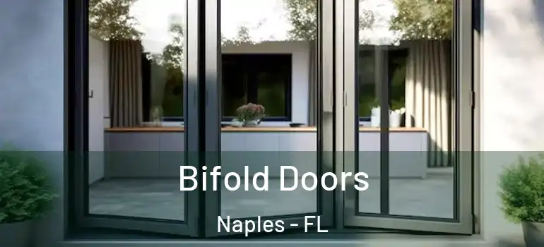 Bifold Doors Naples - FL