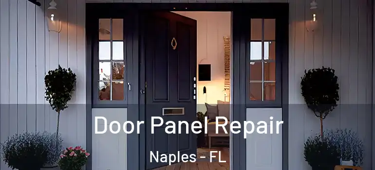 Door Panel Repair Naples - FL