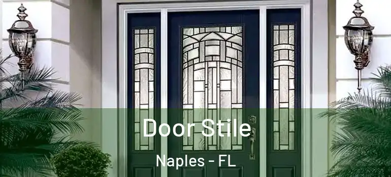 Door Stile Naples - FL