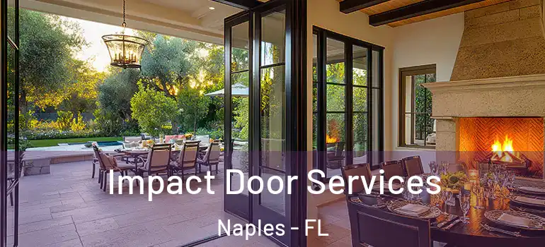 Impact Door Services Naples - FL