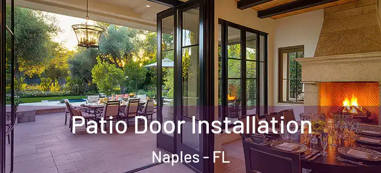 Patio Door Installation Naples - FL