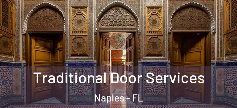 Traditional Door Services Naples - FL